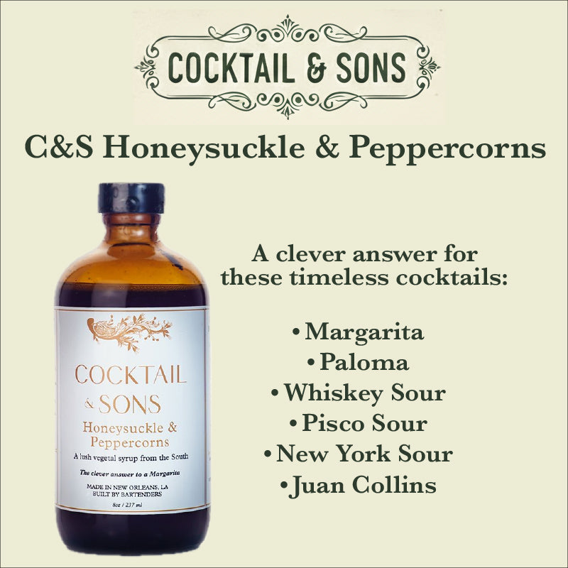 Honeysuckle & Peppercorns Cocktail Syrup | Cocktail & Sons (8oz)